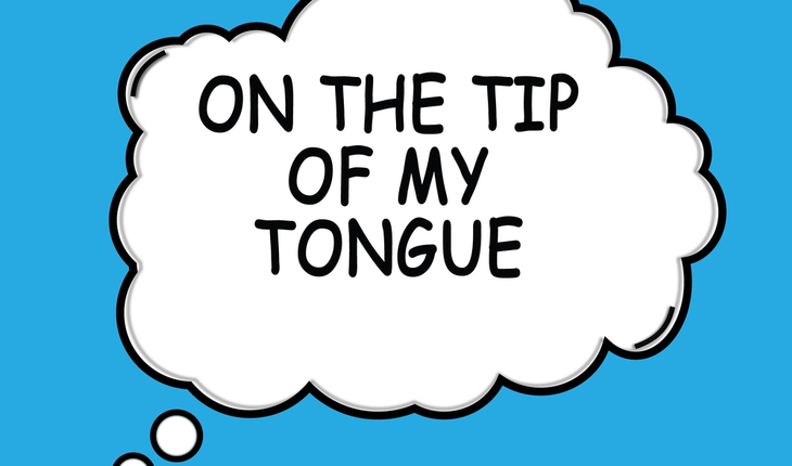 onthe-tip-of-my-tongue